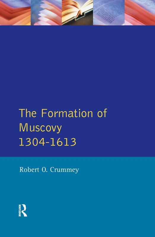 Formation of Muscovy 1300 - 1613, The (Longman History of Russia) - Image 1