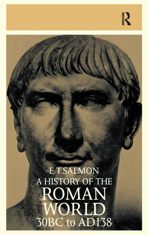 A History of the Roman World: From 30 BC to AD 138