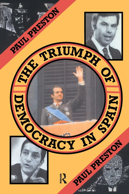 Routledge - The Triumph of Democracy in Spain History Book