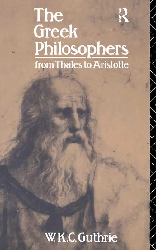 The Greek Philosophers: From Thales to Aristotle (Up)