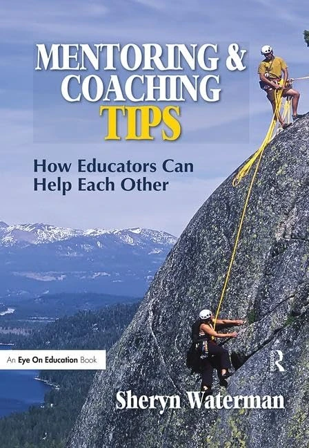 Mentoring and Coaching Tips: How Educators Can Help Each Other