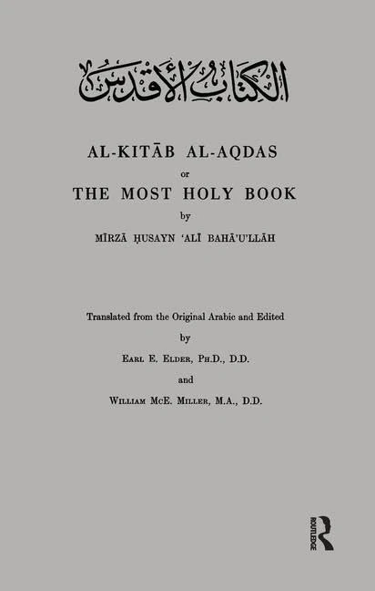 Al-Kitab Al-Aqdas or The Most Holy Book (Royal Asiatic Society Books)