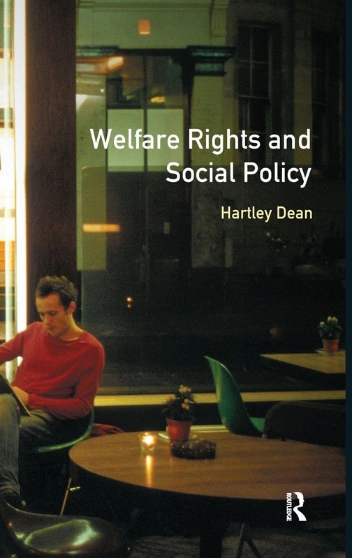 Routledge Welfare Rights and Social Policy - Academic Text