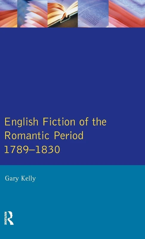 Routledge English Fiction of the Romantic Period 1789-1830