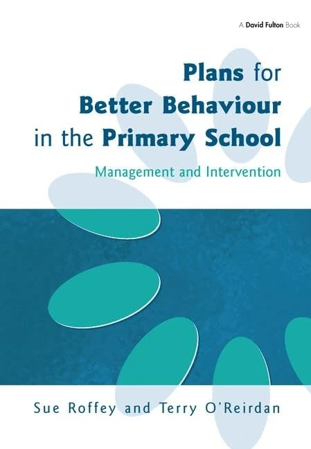 Routledge Plans for Better Behaviour in the Primary School