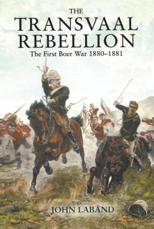 The Transvaal Rebellion: The First Boer War, 1880-1881 - Image 1