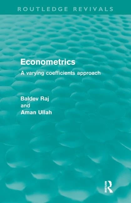 Routledge Econometrics (Routledge Revivals): Varying Coefficients