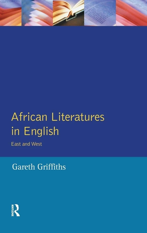Routledge African Literatures in English: East and West