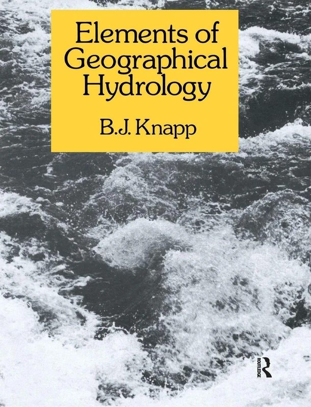 Routledge Elements of Geographical Hydrology - Textbook