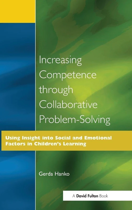 Routledge Increasing Competence Through Collaborative Problem-Solving