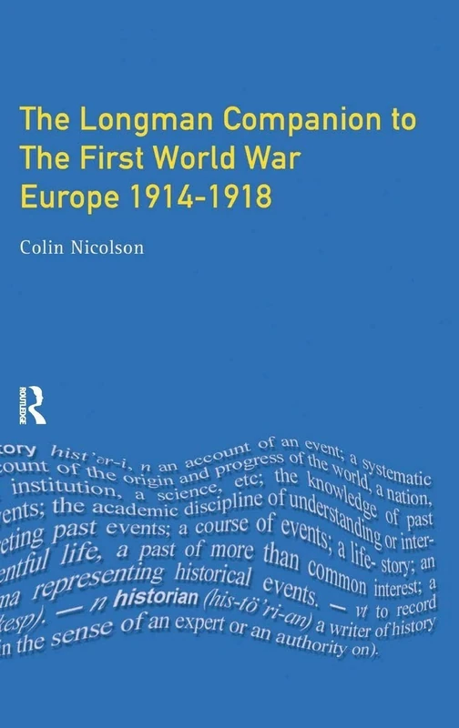 Routledge Longman Companion to the First World War - History