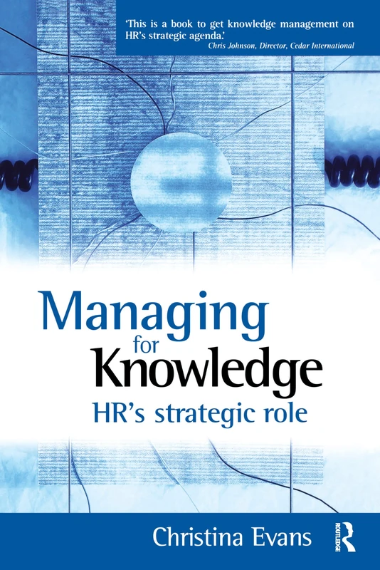 Managing for Knowledge - HR's Strategic Role: HR's strategic role