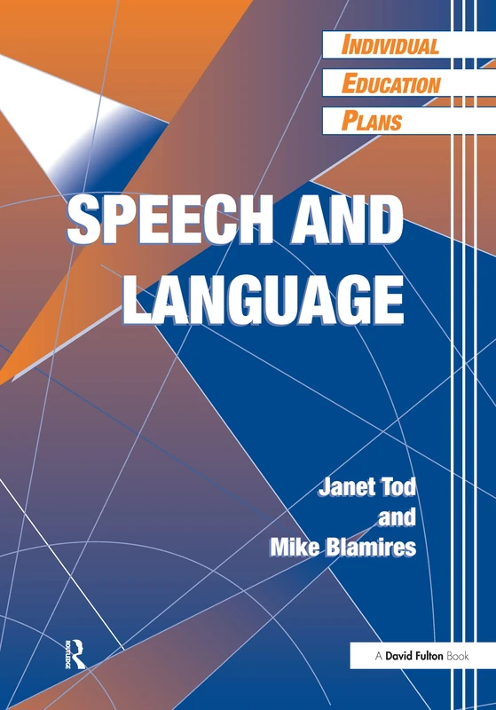 Individual Education Plans (IEPs): Speech and Language