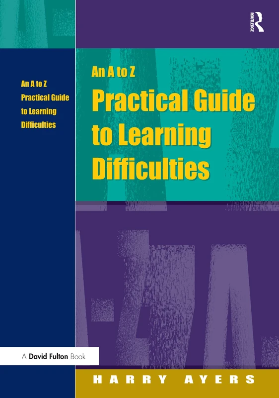 Routledge - An A to Z Practical Guide to Learning Difficulties