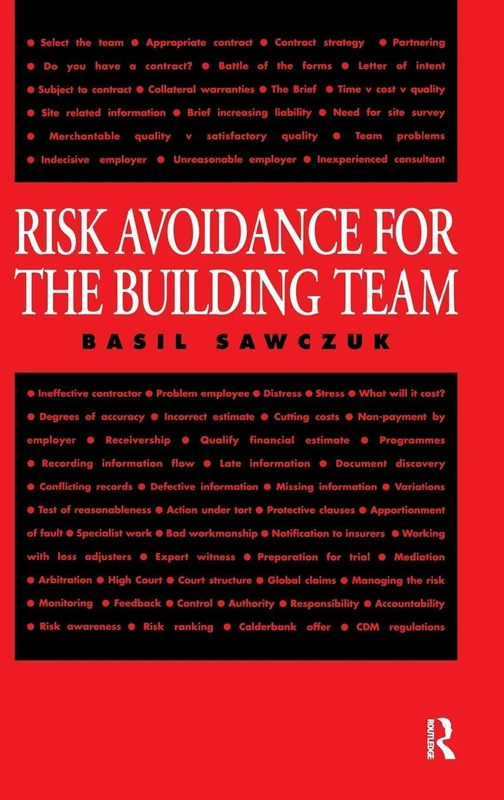 Routledge Risk Avoidance for the Building Team - Construction Guide