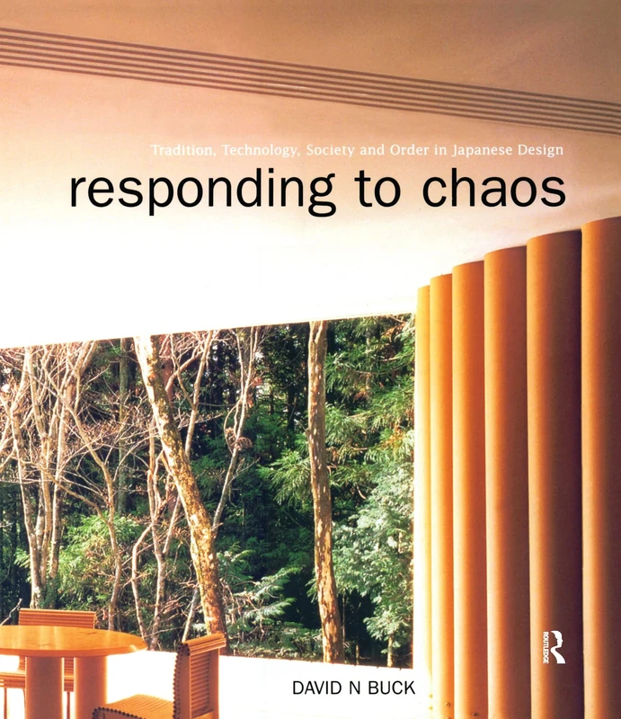 Responding to Chaos: Tradition, Technology, Society and Order in Japanese Design - Image 1