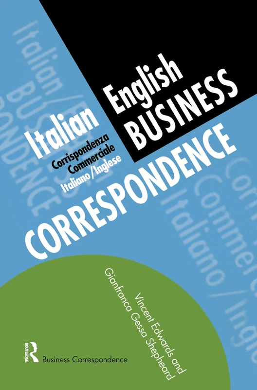 Italian/English Business Correspondence (Languages for Business)