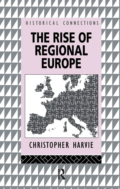 The Rise of Regional Europe (Historical Connections) - Image 1
