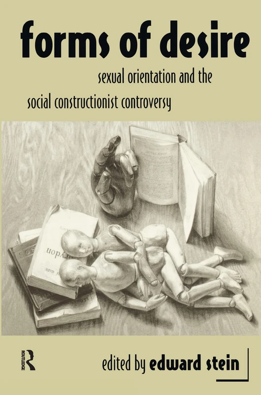 Forms of Desire: Routledge - Sexual Orientation Controversy