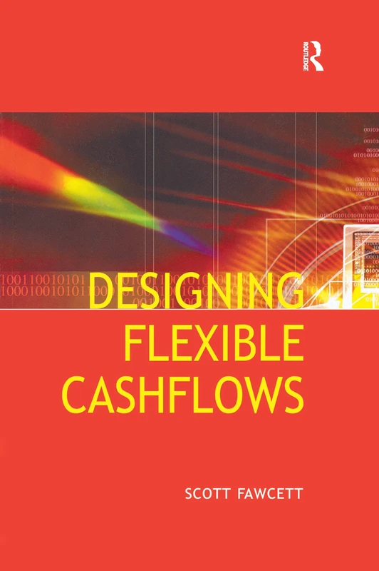 Designing Flexible Cash Flows - Routledge Property Investment
