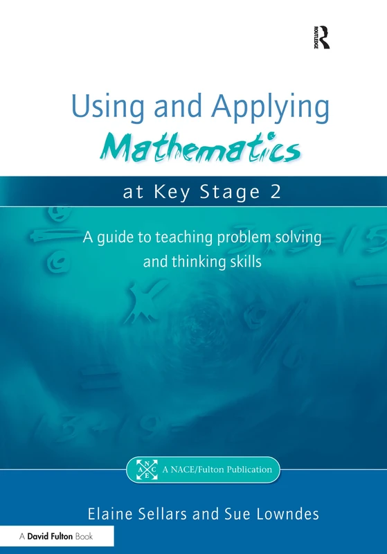 Routledge Using and Applying Mathematics at Key Stage 2 Guide