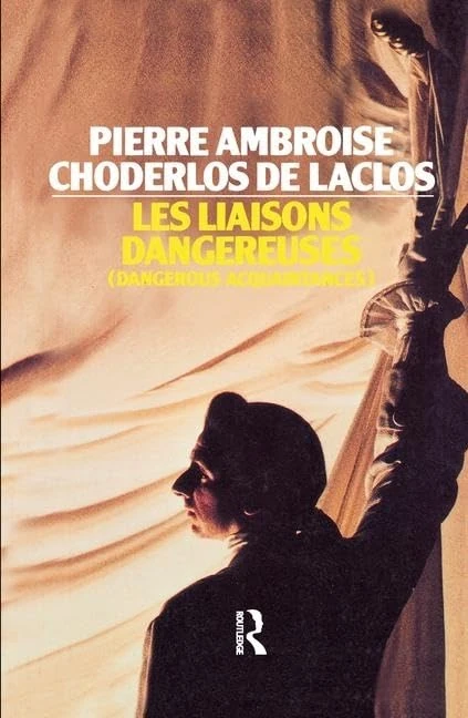 Les Liaisons Dangereuses (Ark Paperbacks)