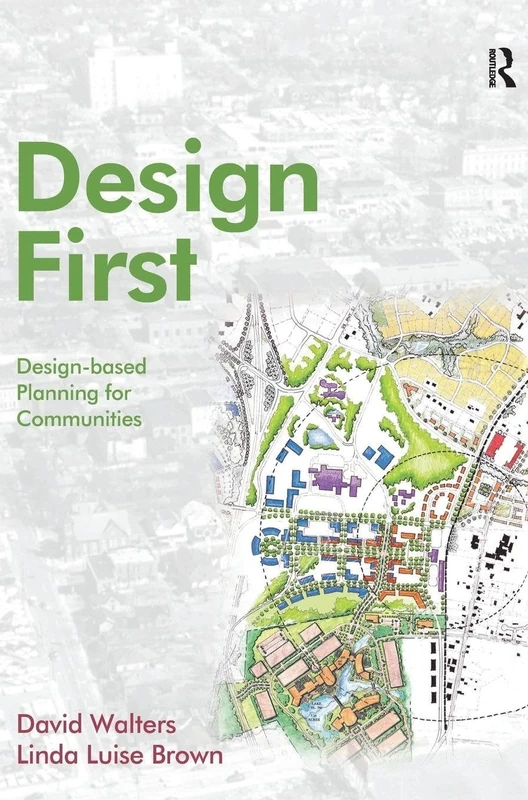 Design First: Design-based planning for communities