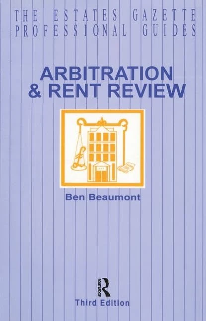 Routledge Arbitration and Rent Review - Property Guide Book