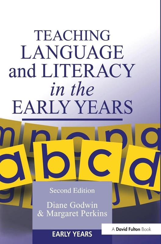 Routledge Teaching Language and Literacy in the Early Years