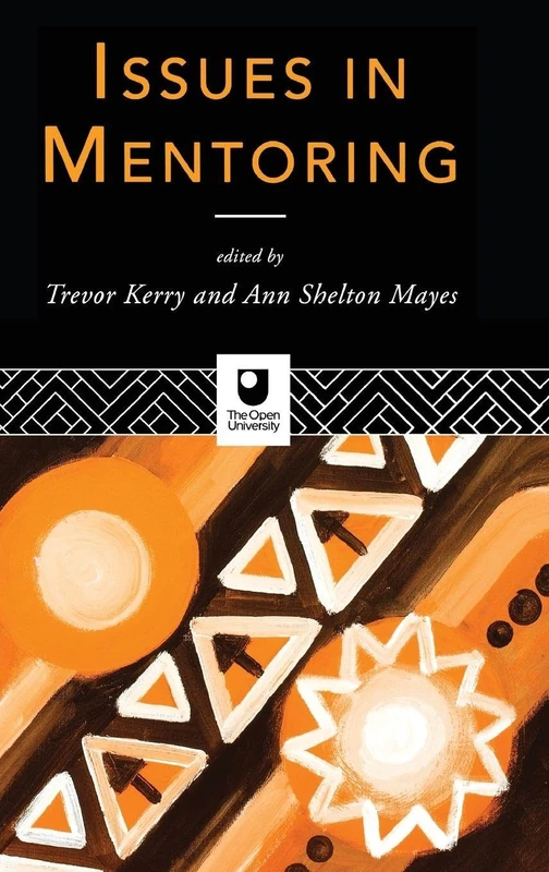 Issues in Mentoring (Open University Ma in Education)