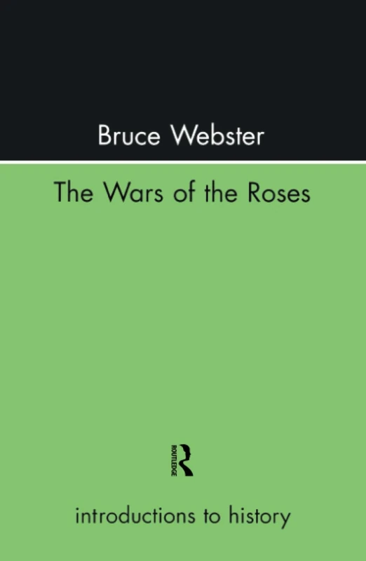 The Wars Of The Roses