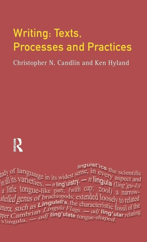 Routledge Writing: Texts, Processes and Practices - Book