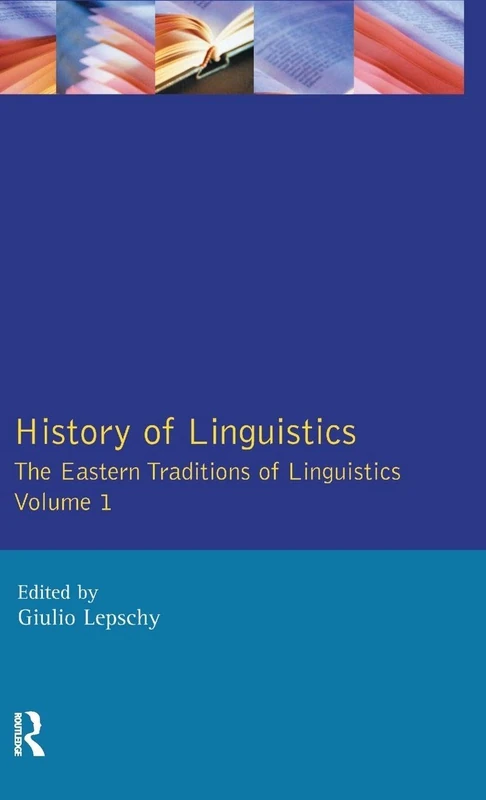 Routledge History of Linguistics Vol I - Eastern Traditions