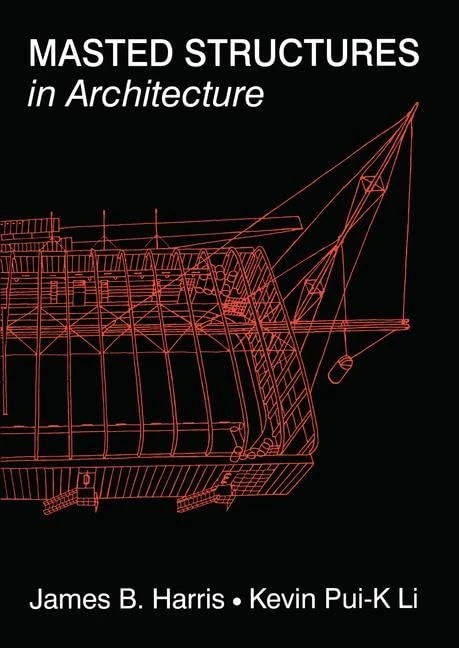 Routledge Masted Structures in Architecture - Reference Guide - Image 1