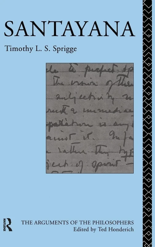 Santayana (Arguments of the Philosophers)