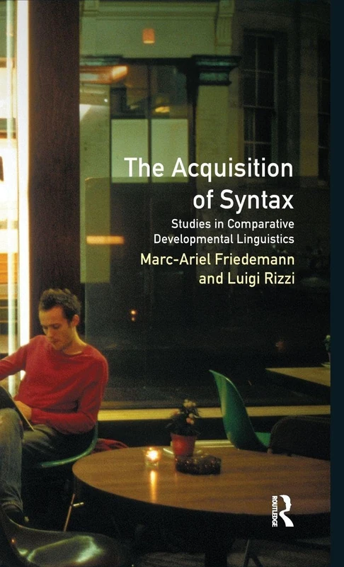 Routledge - The Acquisition of Syntax - Linguistics Studies