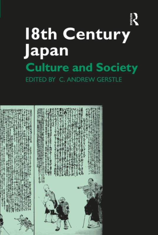 Routledge 18th Century Japan: Culture and Society - History Book