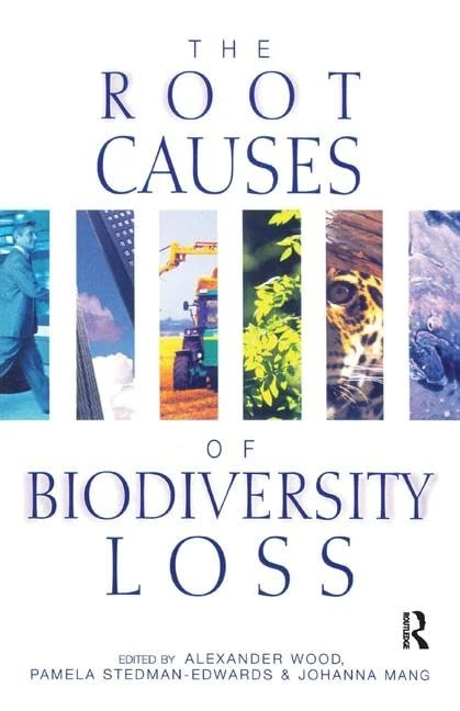 Routledge - The Root Causes of Biodiversity Loss - Book