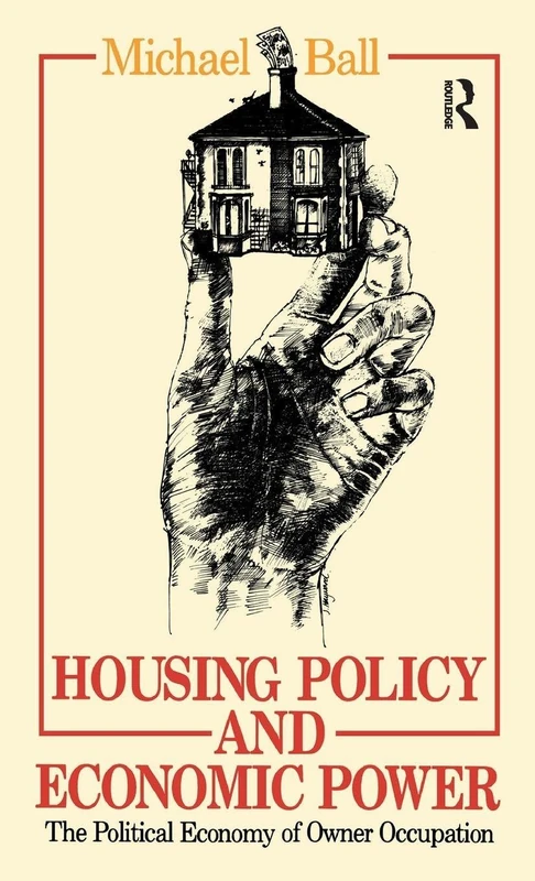 Routledge - Housing Policy and Economic Power Book