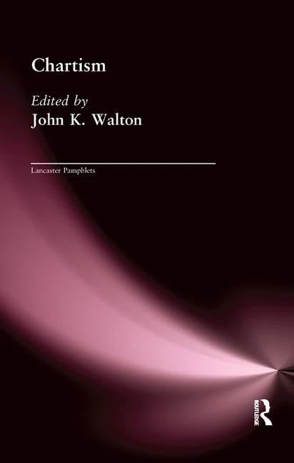 Chartism (Lancaster Pamphlets)