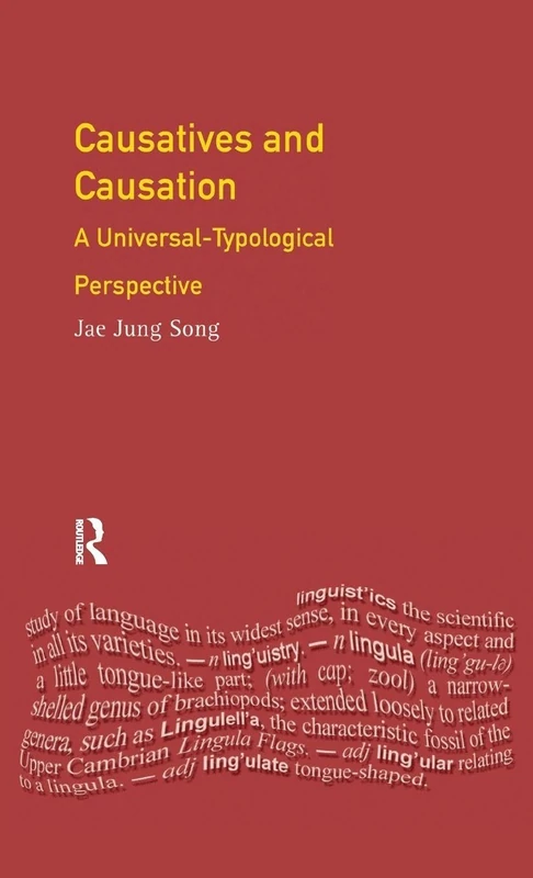 Routledge Causatives and Causation - Linguistics Research Book