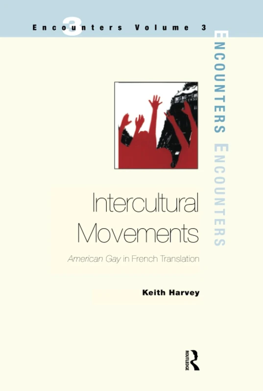 Routledge Intercultural Movements: American Gay in French
