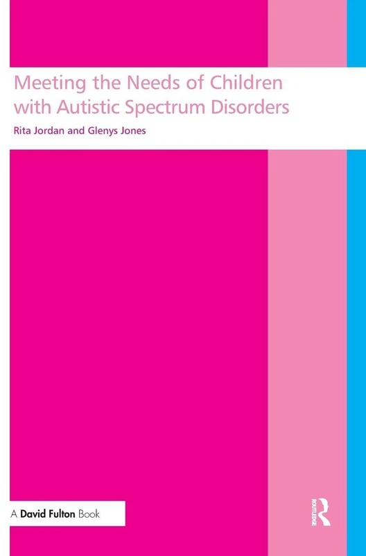 Meeting the needs of children with autistic spectrum disorders