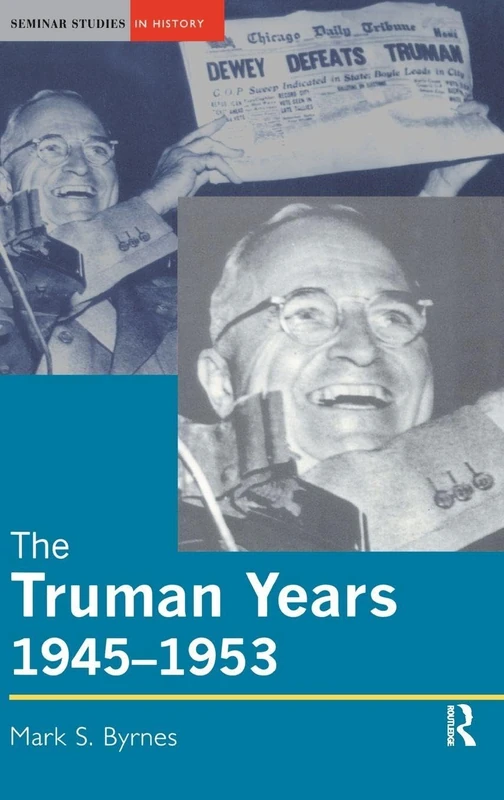 The Truman Years, 1945-1953 (Seminar Studies) - Image 1