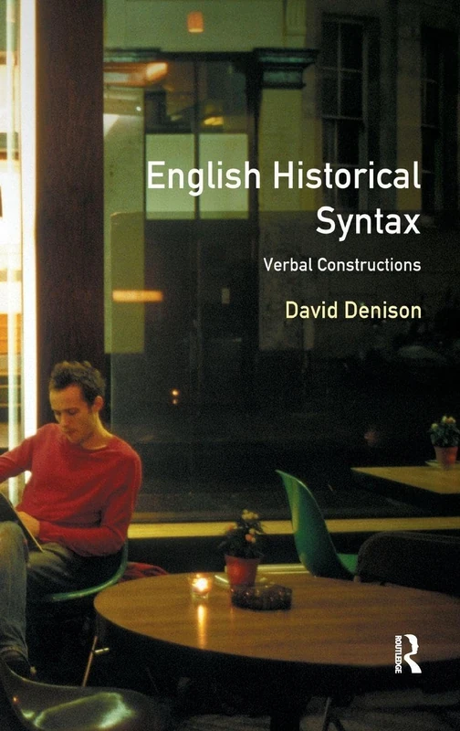 English Historical Syntax: Verbal Constructions (Longman Linguistics Library)