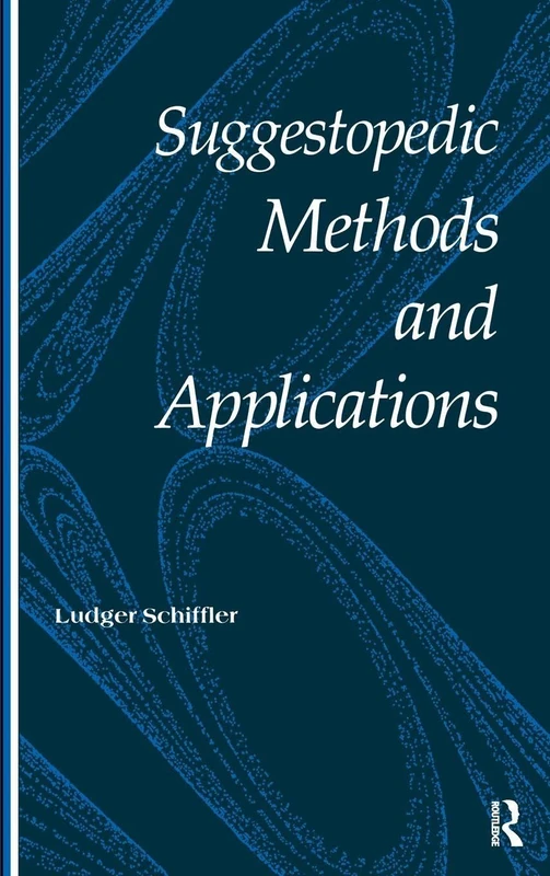 Routledge Suggestopedic Methods and Applications - English Edition