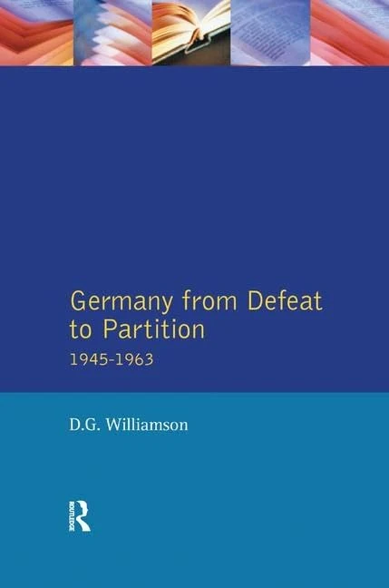 Germany from Defeat to Partition, 1945-1963 (Seminar Studies)