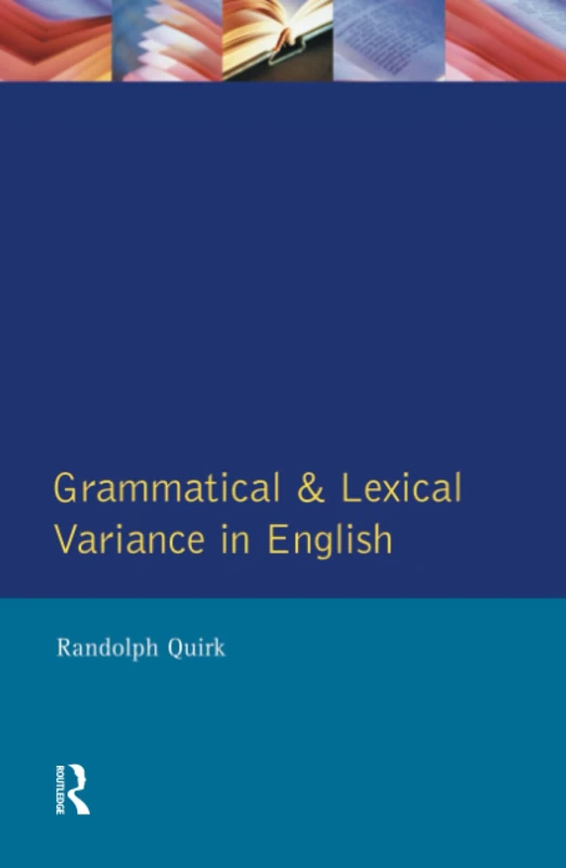Routledge Grammatical and Lexical Variance in English Book