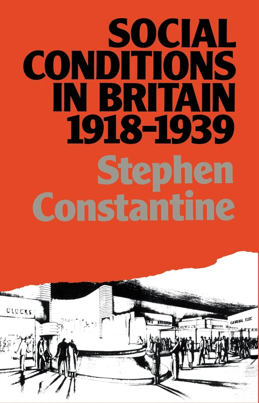 Social Conditions in Britain 1918-1939 (Lancaster Pamphlets) - Image 1