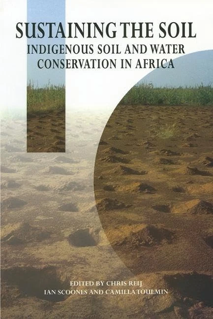 Routledge - Sustaining the Soil: Indigenous Conservation in Africa